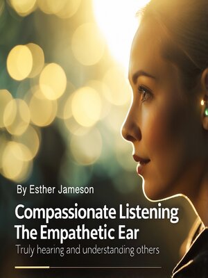 cover image of Compassionate Listening